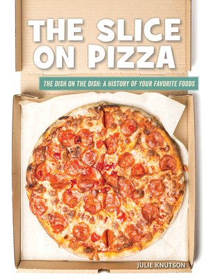 cover image of The Slice on Pizza